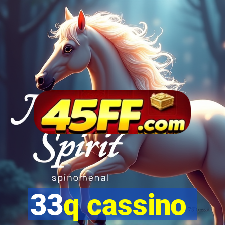 33q cassino